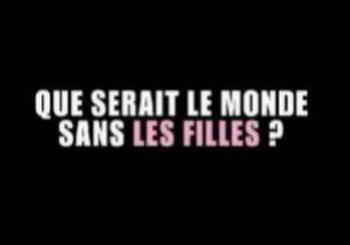 ke seré le monde sans lé filles ?