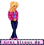 gros bisous